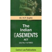 Central Law Publication's The Indian Easement Act by H. P. Gupta